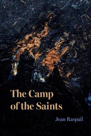 The Camp of the Saints by Jean Raspail